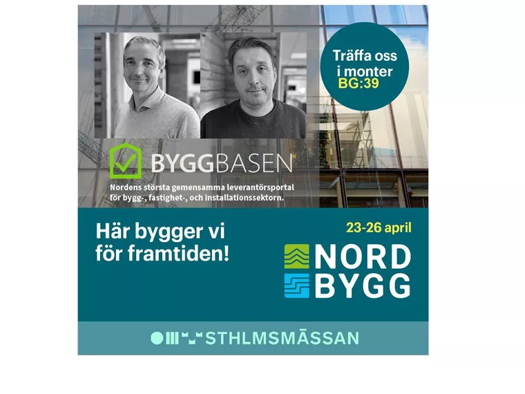 Byggbasen om Nordbygg: "Värdefulla möten och långsiktiga relationer"