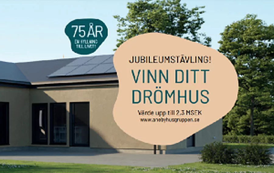 Vinn ditt drömhus hos Anebyhusgruppen
