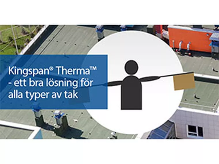 KINGSPAN HAR ISOLERING FÖR ALLA SORTERS TAK