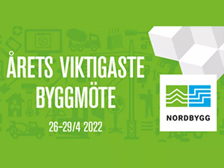 Nordbygg flyttas till 26–29 april 2022
